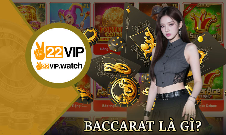 Baccarat Là Gì?