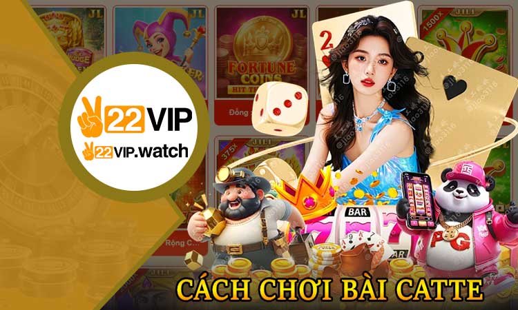 Cách Chơi Bài Catte